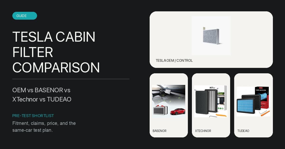 Tesla Cabin Air Filter Comparison: OEM vs BASENOR vs XTechnor vs TUDEAO